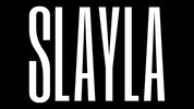 SLAYLA